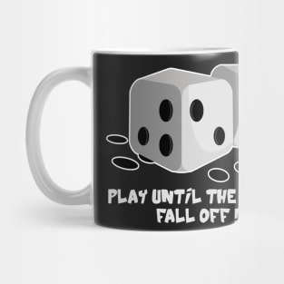 Play Until The Dots Fall Off - Board Game Inspired Graphic - Tabletop Gaming  - BGG Mug